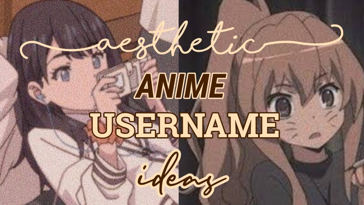 pix Anime Usernames For Tiktok anime aesthetic usernames